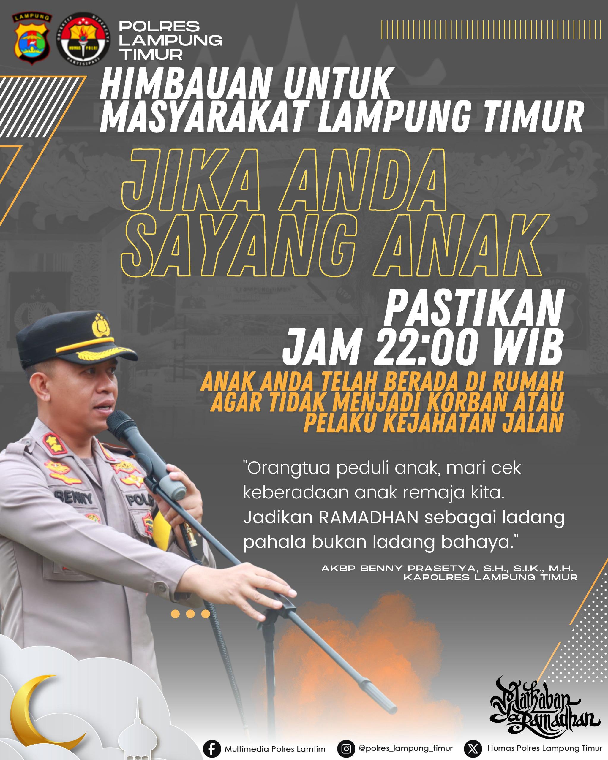 Kapolres Lampung Timur Imbau Orang Tua Pastikan Anak Pulang Sebelum Pukul 22.00 WIB